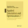 Applied Simulation and Optimization 2: New Applications in Logistics Industrial and Aeronautical Practice