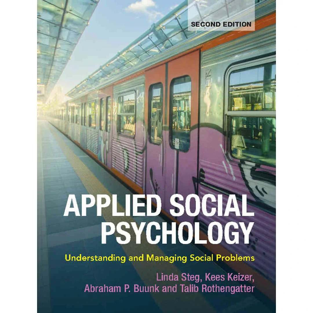 Applied Social Psychology: Understanding and Managing Social Problems 2nd Edition