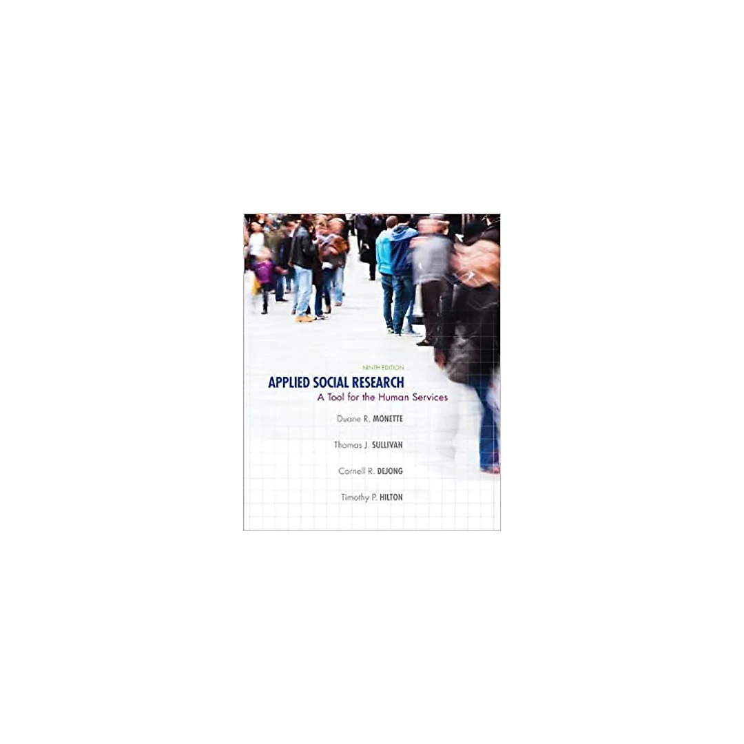 Applied Social Research: A Tool for the Human Services