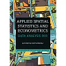 Applied Spatial Statistics and Econometrics: Data Analysis in R