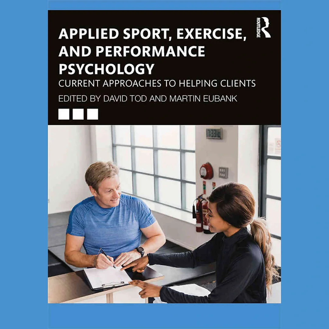 Applied Sport Exercise and Performance Psychology: Current Approaches to Helping Clients 1st Edition