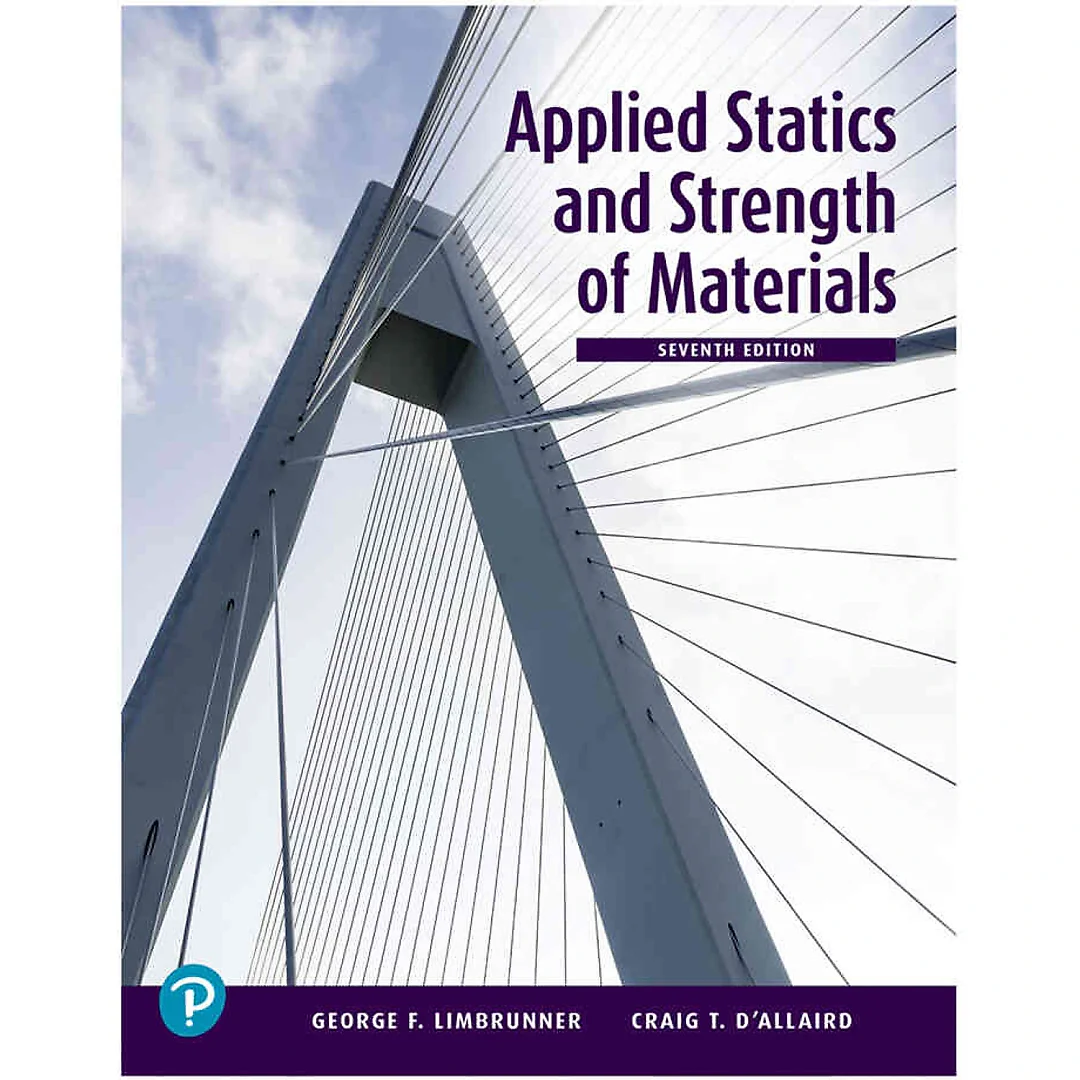 Applied Statics and Strength of Materials, 7th Edition