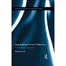 Appreciating the Art of Television 1st Edition: A Philosophical Perspective