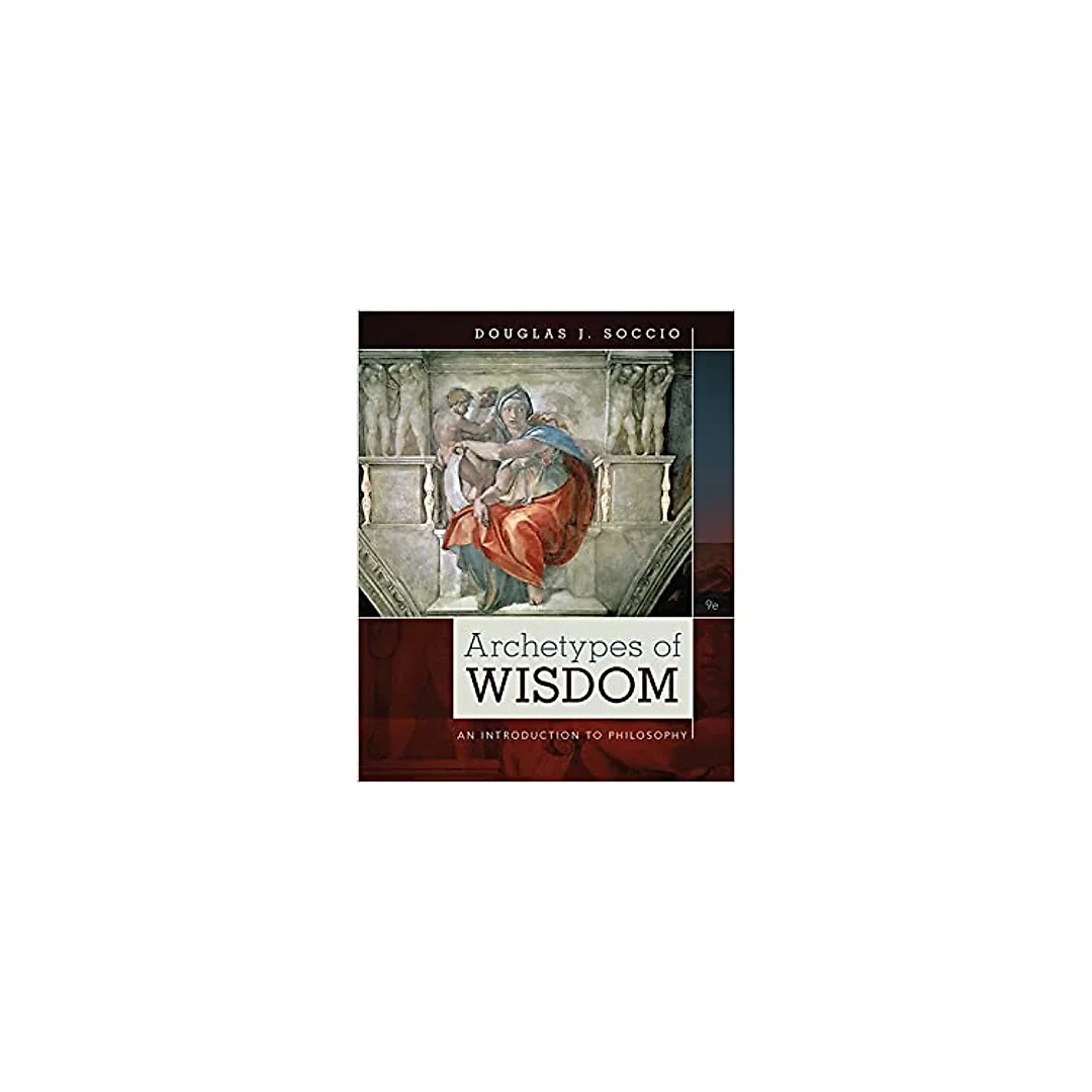 Archetypes of Wisdom: An Introduction to Philosophy
