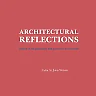 Architectural Reflections: Studies in the Philosophy and Practice of Architecture