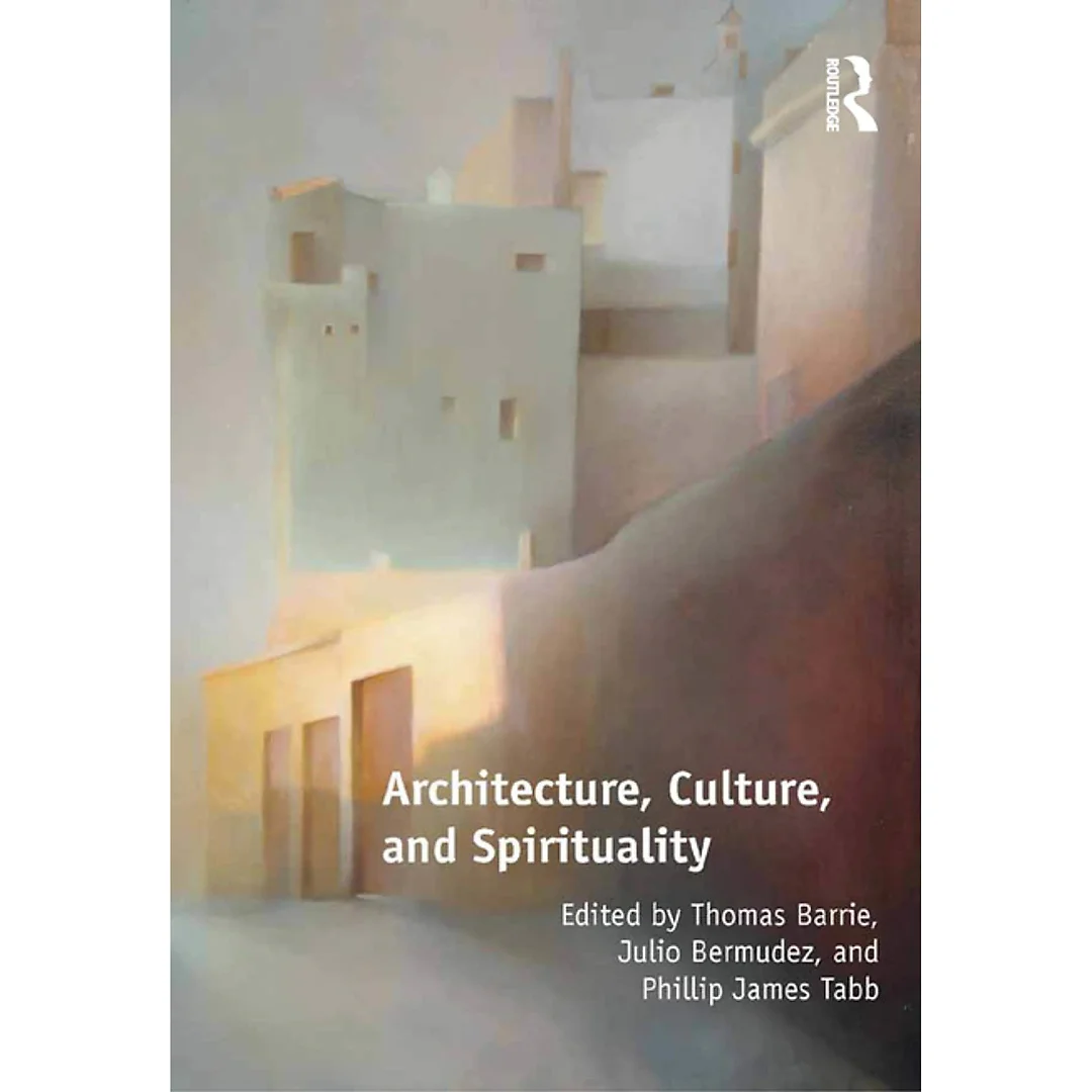 Architecture Culture and Spirituality