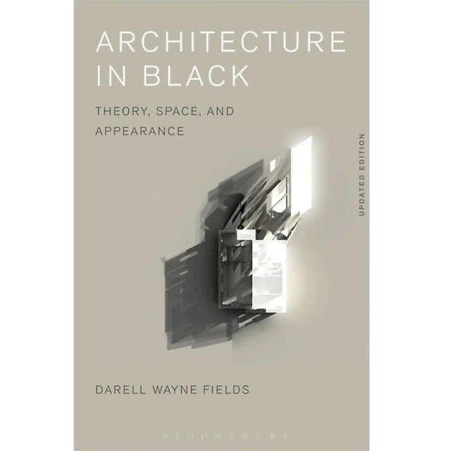 Architecture in Black: Theory, Space and Appearance