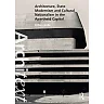 Architecture State Modernism and Cultural Nationalism in the Apartheid Capital