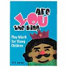Are You The King, Or Are You The Joker?: Play Math For Young Children