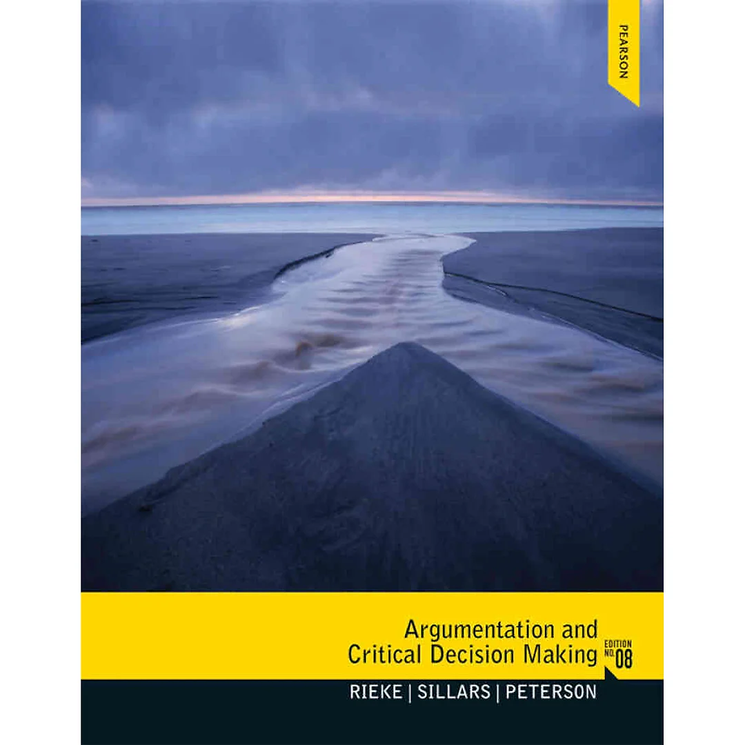 Argumentation and Critical Decision Making, 8th Edition