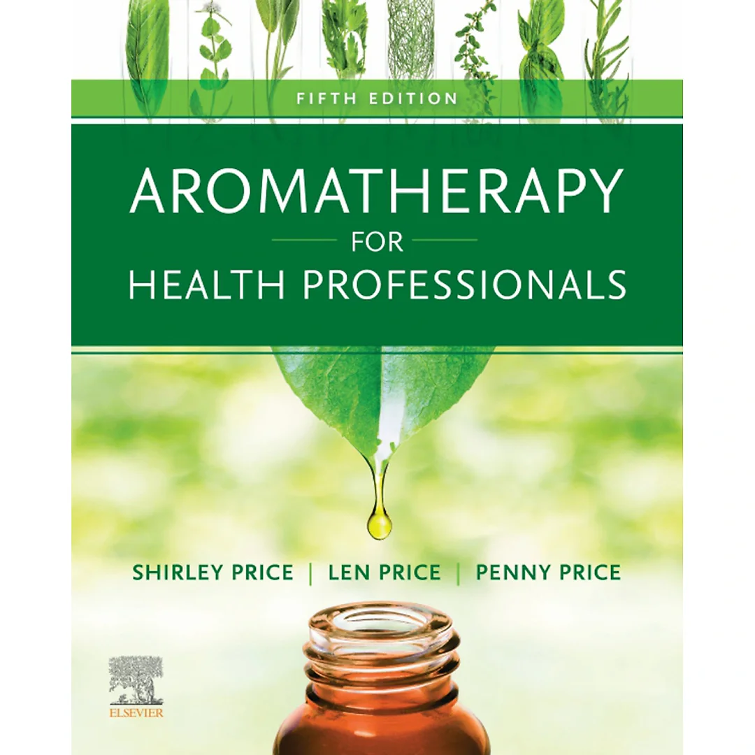 Aromatherapy for Health Professionals