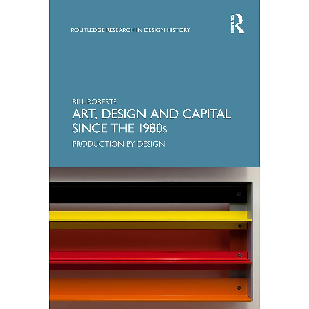 Art Design and Capital since the 1980s: Production by Design