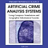 Artificial Crime Analysis Systems