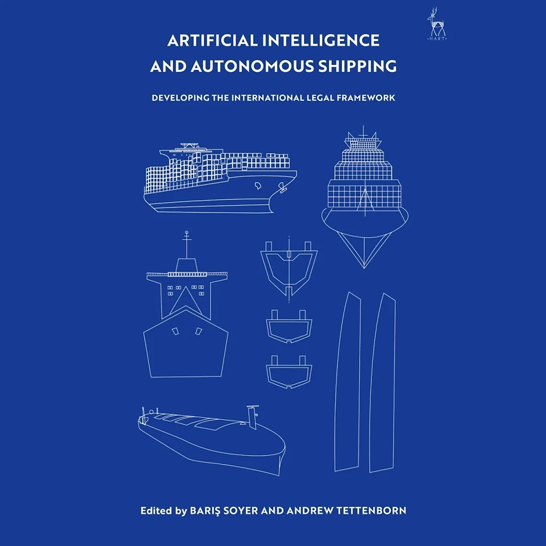 Artificial Intelligence and Autonomous Shipping: Developing the International Legal Framework
