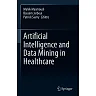 Artificial Intelligence and Data Mining in Healthcare