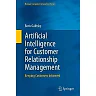 Artificial Intelligence for Customer Relationship Management: Keeping Customers Informed