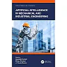 Artificial Intelligence in Mechanical and Industrial Engineering