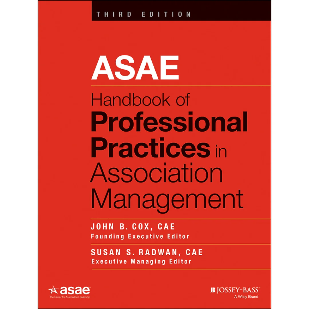 ASAE Handbook of Professional Practices in Association Management