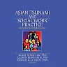 Asian Tsunami and Social Work Practice: Recovery and Rebuilding