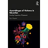 Assemblages of Violence in Education: Everyday Trajectories of Oppression