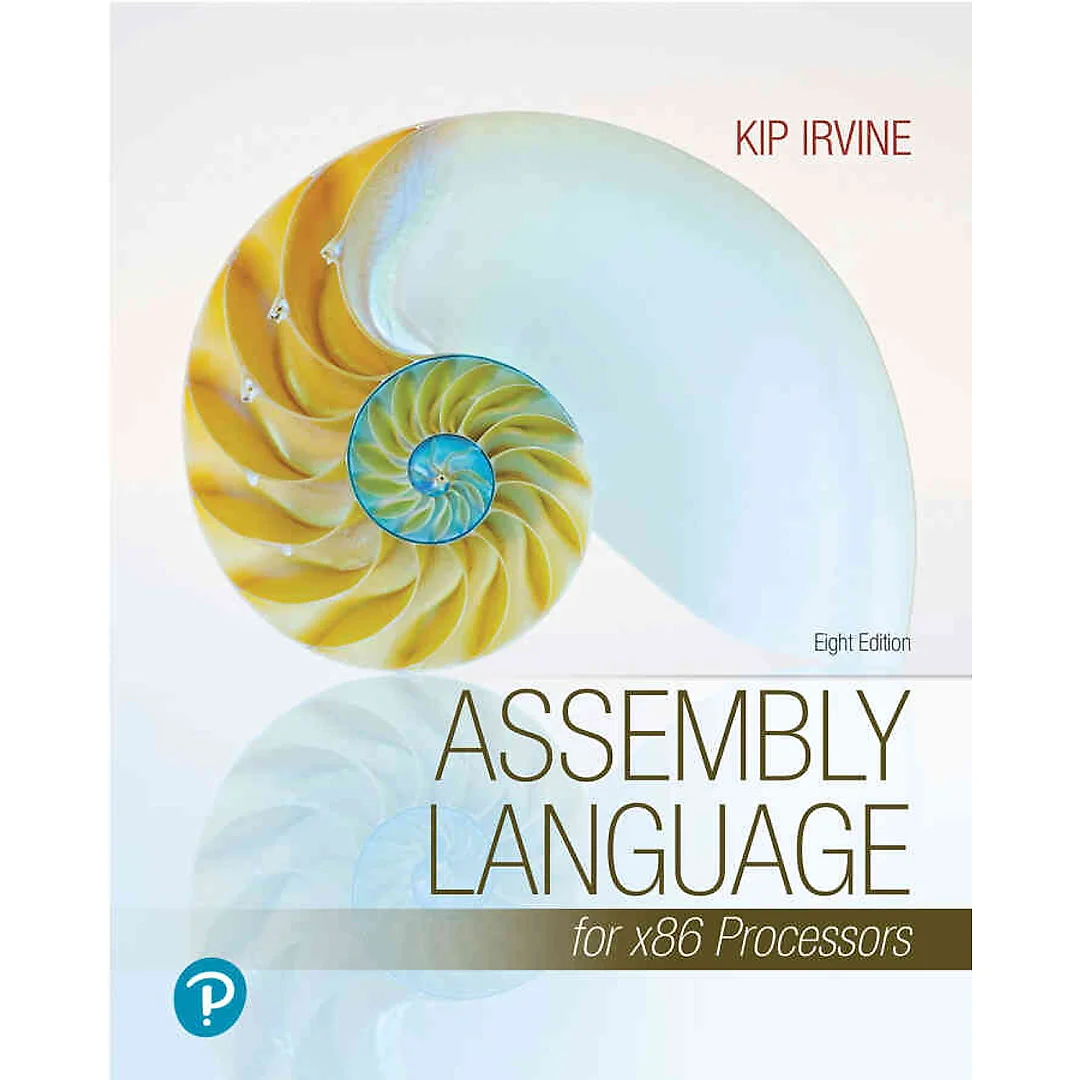 Assembly Language for x86 Processors, 8th Edition