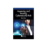 Assessing and Insuring Cybersecurity Risk