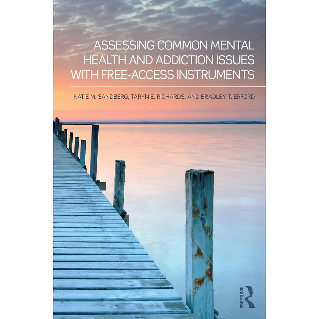 Assessing Common Mental Health and Addiction Issues With Free-Access Instruments
