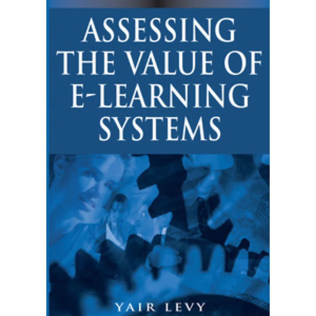 Assessing the Value of E-Learning Systems