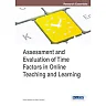 Assessment and Evaluation of Time Factors in Online Teaching and Learning
