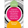 Assessment and Intervention with Mothers and Partners Following Child Sexual Abuse: Empowering to Protect