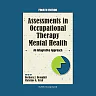 Assessments in Occupational Therapy Mental Health: Integrative Approach, Fo