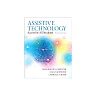Assistive Technology: Access for All Students, 3rd Edition