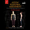 Aston Postural Assessment: A New Paradigm for Observing and Evaluating Body Patterns