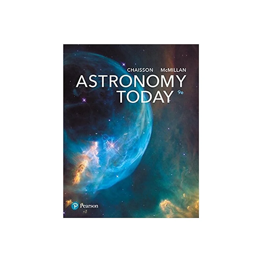 Astronomy Today 9th Edition by Eric Chaisson