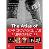 Atlas of Cardiovascular Emergencies