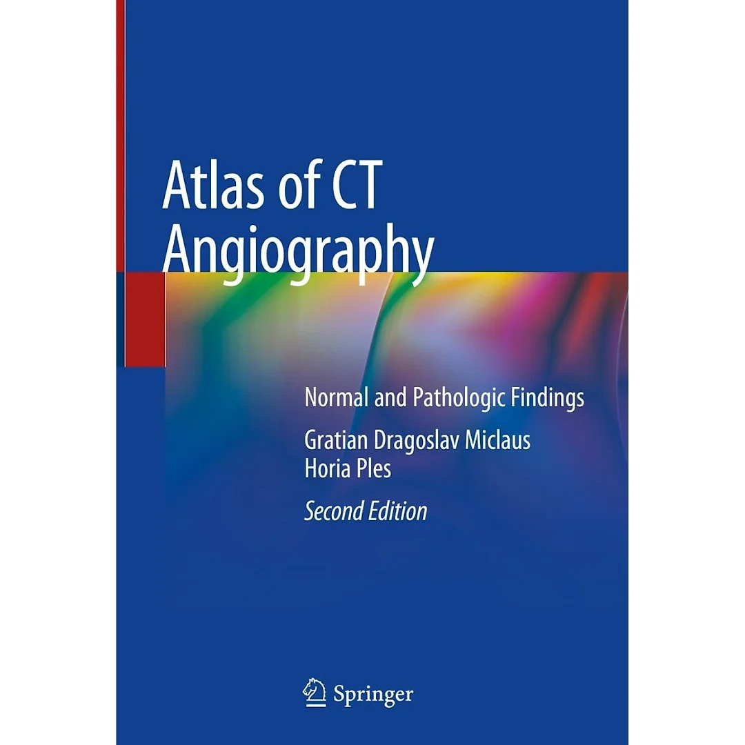 Atlas of CT Angiography: Normal and Pathologic Findings