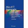 Atlas of CT Angiography: Normal and Pathologic Findings