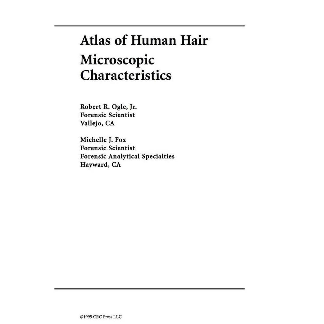 Atlas of Human Hair: Microscopic Characteristics