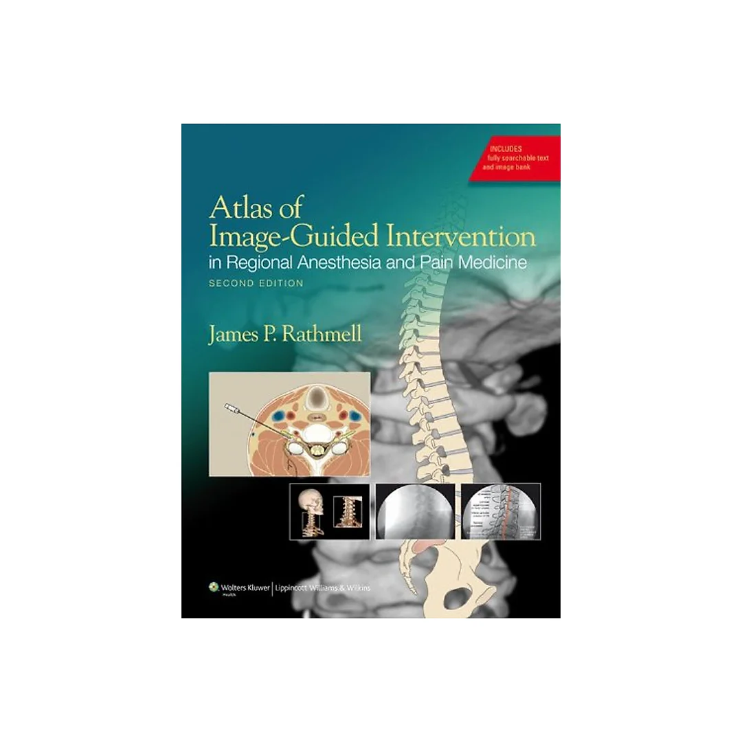 Atlas of Image-Guided Intervention in Regional Anesthesia and Pain Medicine