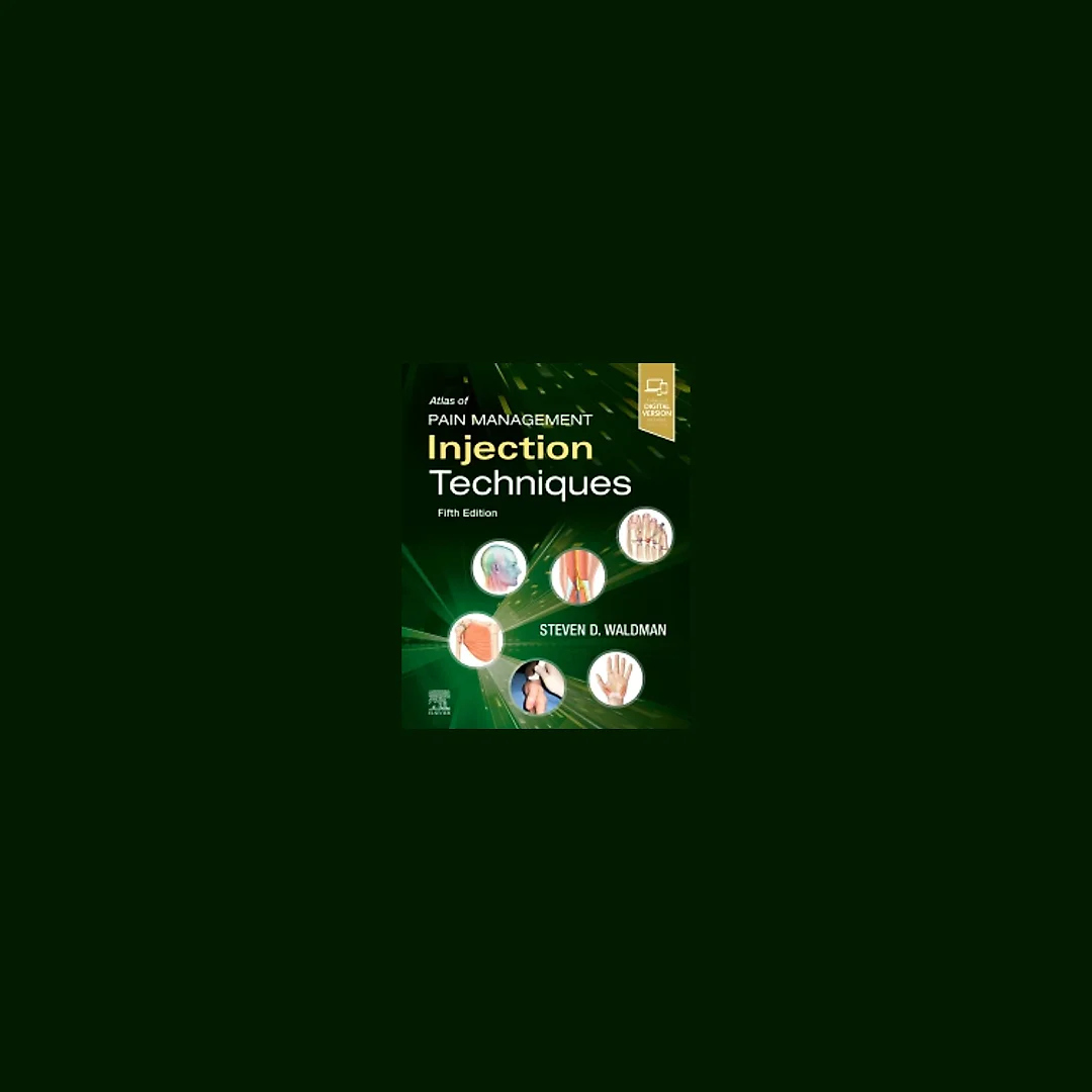 Atlas of Pain Management Injection Techniques - E-Book