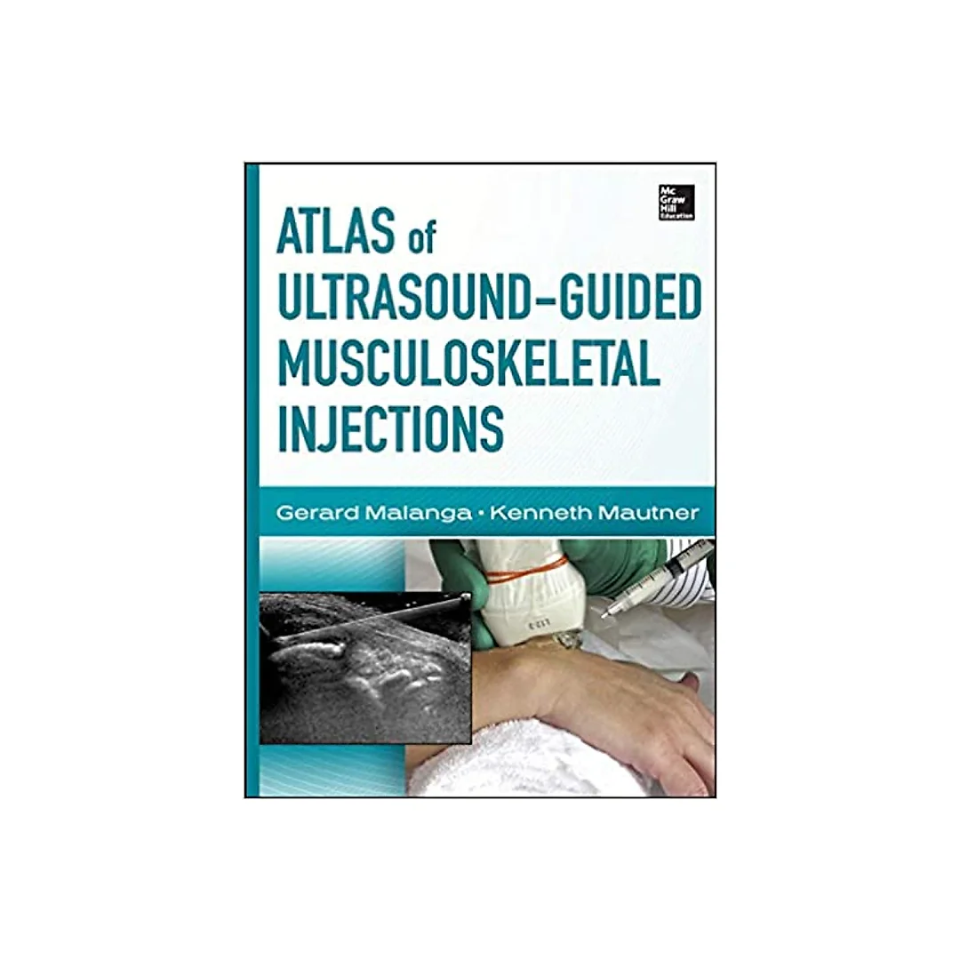 Atlas of Ultrasound-Guided Musculoskeletal Injections