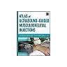 Atlas of Ultrasound-Guided Musculoskeletal Injections