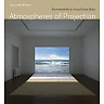 Atmospheres of Projection: Environmentality in Art and Screen Media