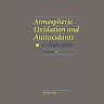 Atmospheric Oxidation and Antioxidants