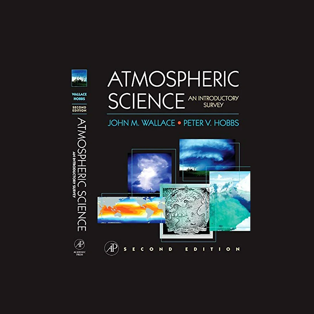 Atmospheric science: an introductory survey - 2nd Edition