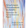 Attachment Disturbances: Treatment for Comprehensive Repair