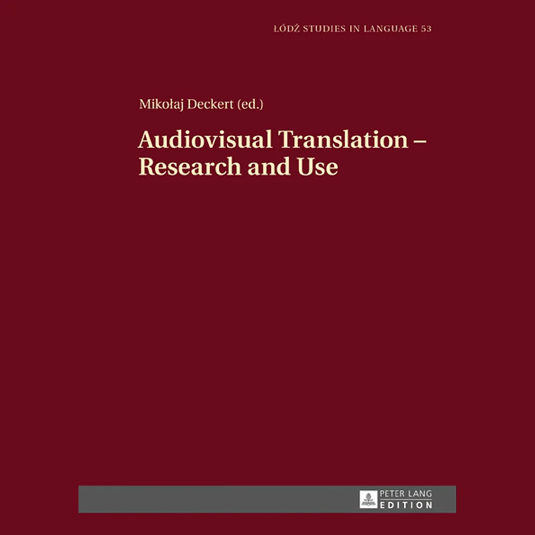 Audiovisual Translation Research and Use