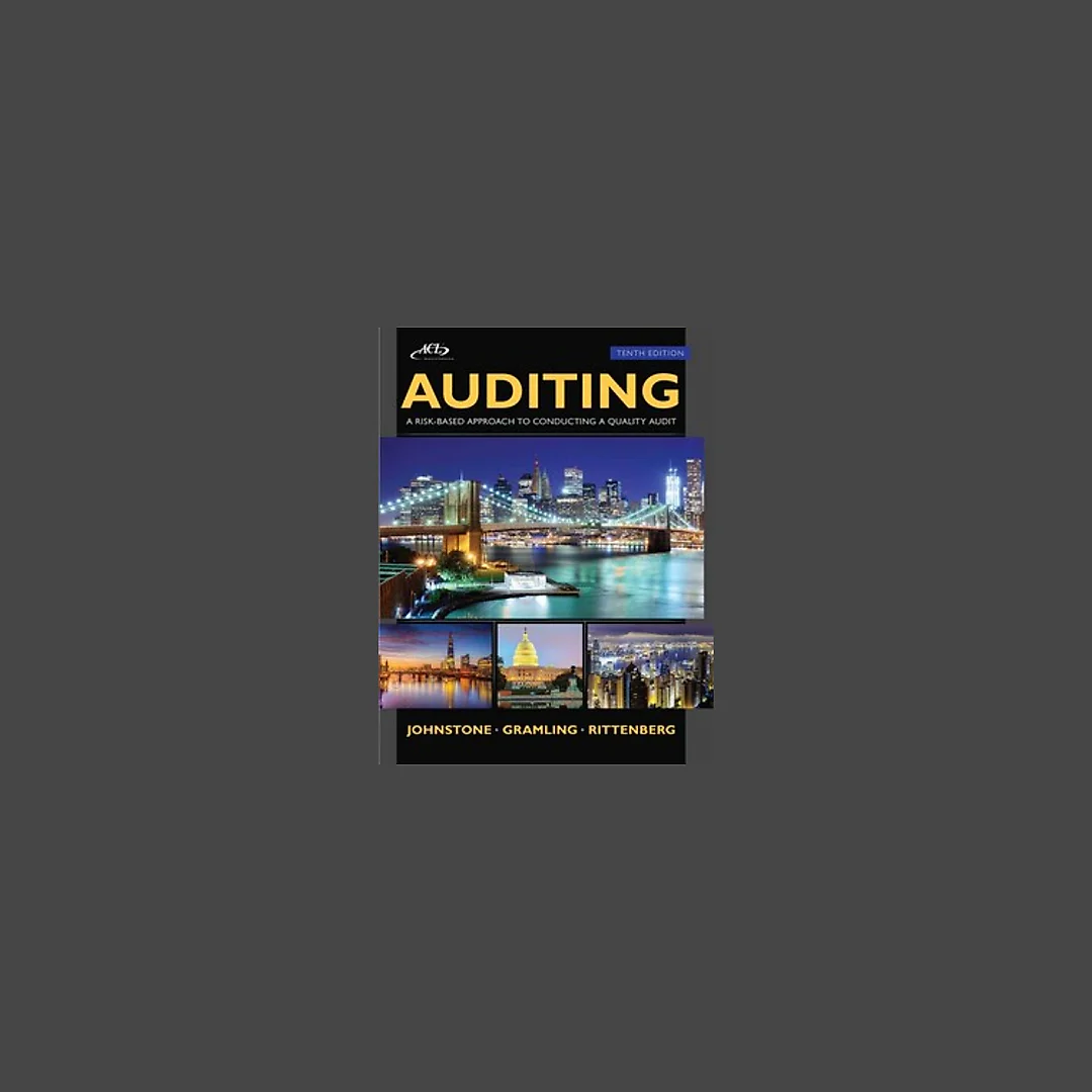 Auditing A Risk Based-Approach to Conducting a Quality Audit 10th Edition by karla M Johnstone-Zehms