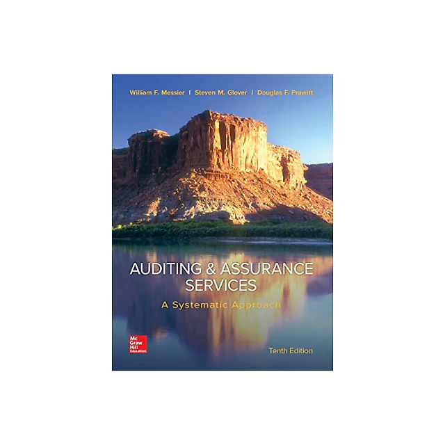 Auditing & Assurance Services: A Systematic Approach (10th edition)