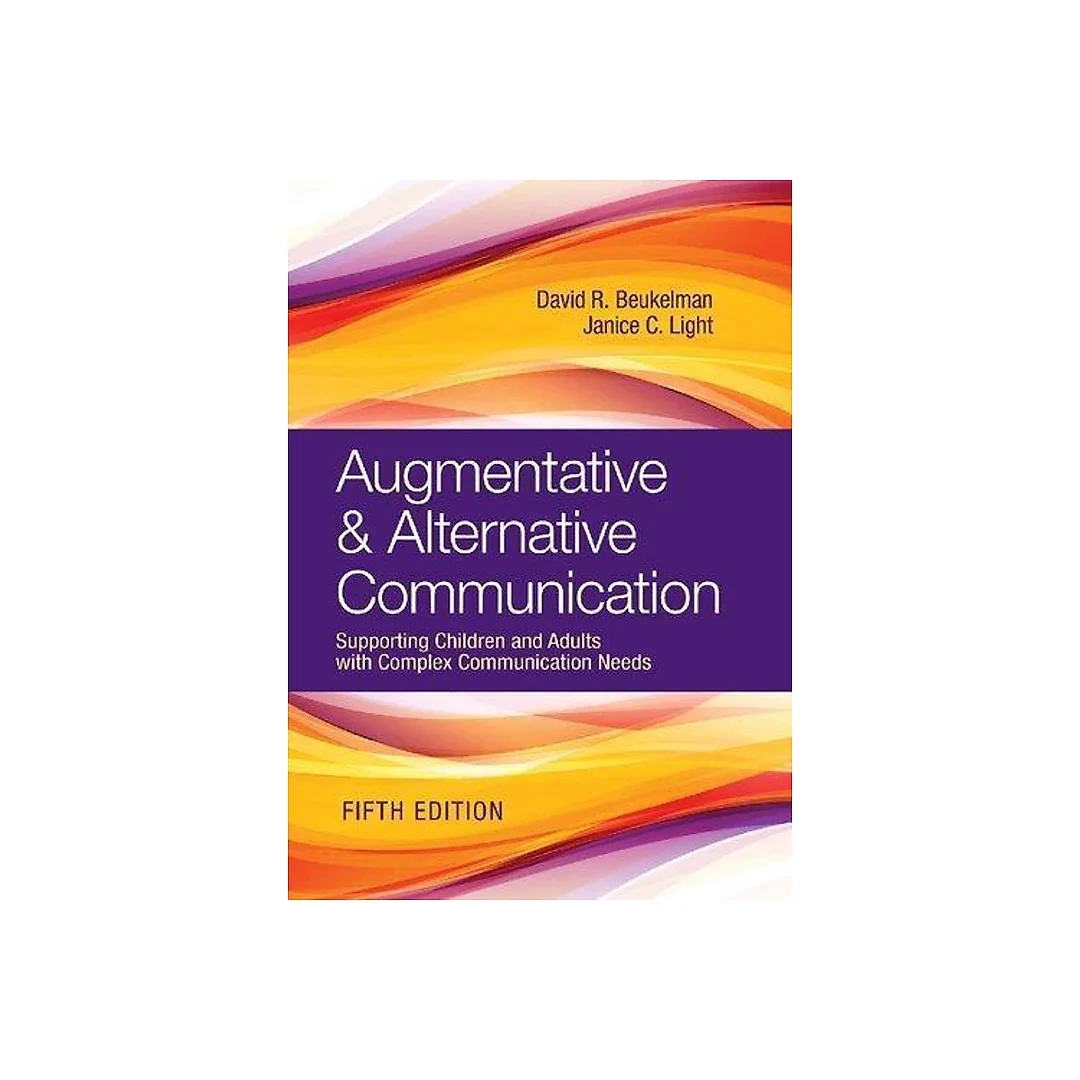 Augmentative And Alternative Communication Supporting Children And Adults With Complex Communication Needs 5Th Edition